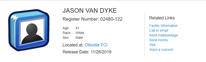 The Federal Bureau of Prisons website shows Jason Van Dyke with a scheduled release date of Nov. 26, 2019.